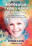 Kniha Potřebuji tvou lásku - je to pravda? - Kniha