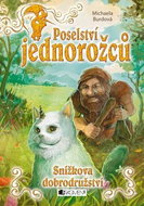 Poselství jednorožců Snížkova dobrodružství - Kniha