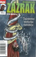Dechberoucí zázrak Tajemství mrtvého čaroděje: Blesk komiks 11 - Kniha