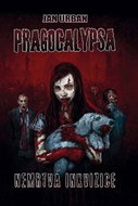 Nemrtvá inkvizice: Pragocalypsa 4 - Kniha