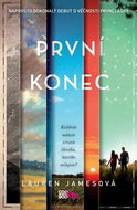 První konec: Kolikrát můžete ztratit člověka, kterého milujete? - Kniha