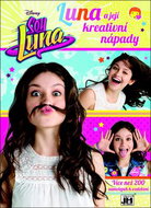 Soy Luna Luna a její kreativní nápady: Více než 200 samolepek k ozdobení - Kniha