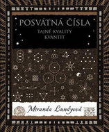 Posvátná čísla: Tajné vlastnosti kvantit - Kniha