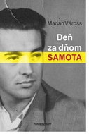 Deň za dňom samota - Kniha