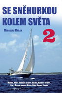 Kniha Se Sněhurkou kolem světa 2 - Kniha