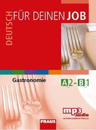 Deutsch für deinem Job Gastronomie učebnice + mp3 - Kniha