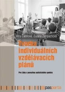 Kniha Tvorba individuálních vzdělávacích plánů: Pro žáky s poruchami autistického spektra - Kniha