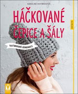 Kniha Háčkované čepice a šály - Kniha