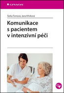 Komunikace s pacientem v intenzivní péči - Kniha