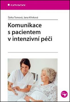 Komunikace s pacientem v intenzivní péči - Kniha - Main image