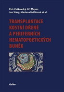 Kniha Transplantace kostní dřeně a periferních hematopoetických buněk - Kniha
