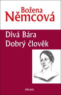 Divá Bára Dobrý člověk - Kniha