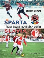 Třicet silvestrovských derby: Sparta - Slavia - Kniha