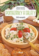 Pomazánky a saláty: 150 receptů - Kniha