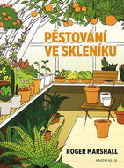 Pěstování ve skleníku - Kniha