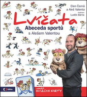 Lvíčata Abeceda sportů s Alešem Valentou: obsahuje kvízové karty - Kniha