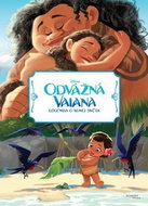 Odvážná Vaiana Legenda o konci světa - Kniha