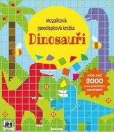Kniha Mozaiková samolepková knížka Dinosauři - Kniha