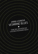Kniha Vesmírné blues: Černé díry, gravitační vlny a historie epochálního objevu - Kniha