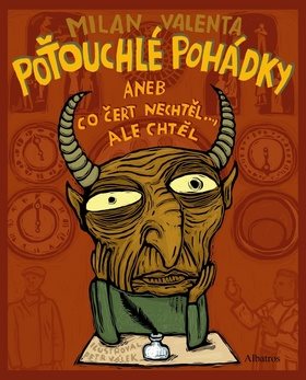 Poťouchlé pohádky: aneb Co čert nechtěl... ale chtěl - Kniha - Main image