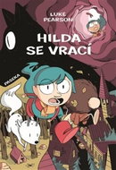 Hilda se vrací: Hilda a Ptačí slavnost, Hilda a černý pes - Kniha