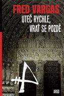Uteč rychle a vrať se pozdě - Kniha