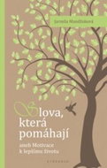 Slova, která pomáhají: aneb Motivace k lepšímu životu - Kniha