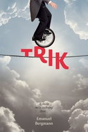 Trik: Aj ilúzia môže zachrániť život... - Kniha