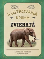 Ilustrovaná kniha Zvieratá - Kniha