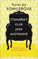 Čtenářský klub Jane Austenové: Román o rozumu, citu, pýše a předsudcích - Kniha