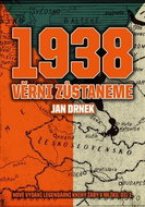 1938 Věrni zůstaneme - Kniha