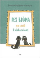 Pes Blůma na cestě k dokonalosti - Kniha