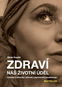Zdraví náš životní úděl - Kniha
