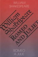 Romeo a Julie/Romeo and Juliet - Kniha