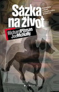 Sázka na život: Detektívní příběh z dostihového prostředí - Kniha