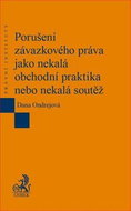 Porušení závazkového práva jako nekalá obchodní praktika nebo nekalá soutěž - Kniha