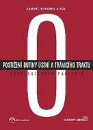 Postižení dutiny ústní a trávicího traktu onkologických pacientů - Kniha