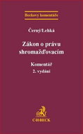 Zákon o právu shromažďovacím Komentář: 2. přepracované vydání - Kniha