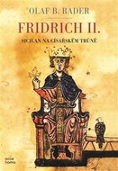 Fridrich II.: Sicilan na císařském trůně - Kniha