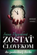 Zostať človekom: Do poslednej chvíle - Kniha