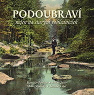 Podoubraví nejen na starých pohlednicích - Kniha