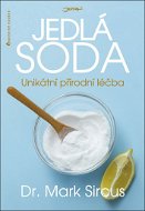 Jedlá soda: Unikátní přírodní léčba - Kniha