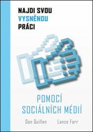 Najdi svou vysněnou práci: Pomocí sociálních medií - Kniha