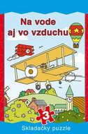 Na vode aj vo vzduchu: Skladačky puzzle - Kniha