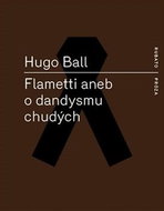 Kniha Flametti aneb O dandysmu chudých - Kniha