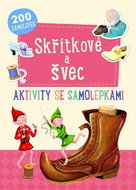 Skřítkové a švec: Aktivity se samolepkami - Kniha