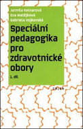 Speciální pedagogika pro zdravotnické obory: 1. díl - Kniha