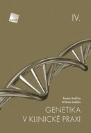 Genetika v klinické praxi IV. - Kniha