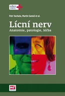 Lícní nerv: anatomie, patologie, léčba - Kniha