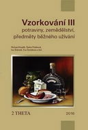 VZORKOVÁNÍ III: Potraviny, zemědělství a předměty běžného užití - Kniha
